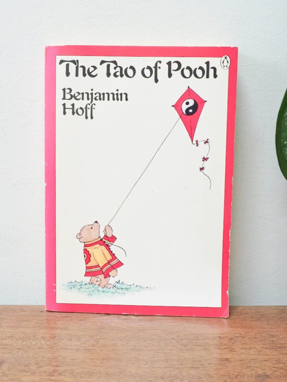 The Tao of Pooh - Benjamin Hoff - 1983 Philosophy Paperback - Vintage Book
